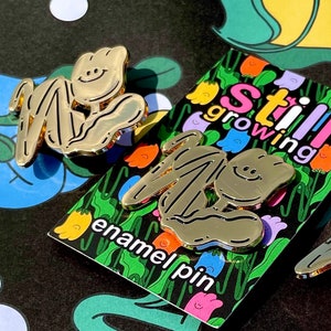 Still Growing Gold Enamel Pin Badge