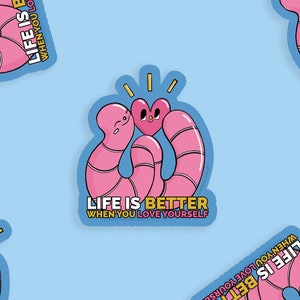 Life is Better When You Love Yourself Vinyl Sticker