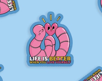 Life is Better When You Love Yourself Vinyl Sticker