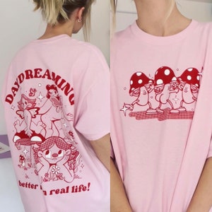 Daydreaming - Better Than Real Life T-shirt (Available in 3 colours)