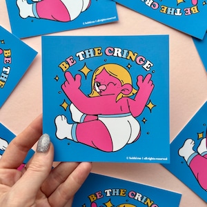 Be The Cringe Postkarten Print