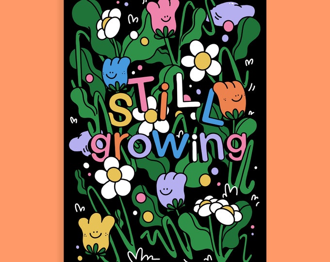 Still Growing A4 Art Print