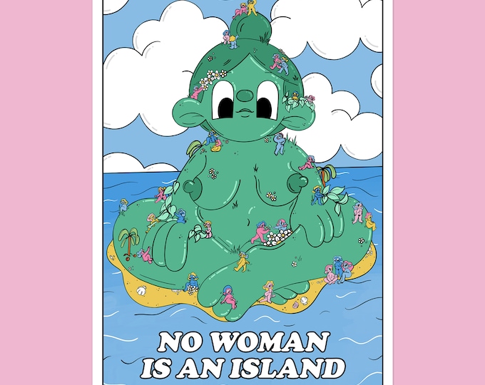 No Woman is an Island Art Print