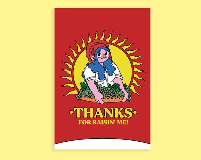 Thanks for Raisin Me! A6 Card