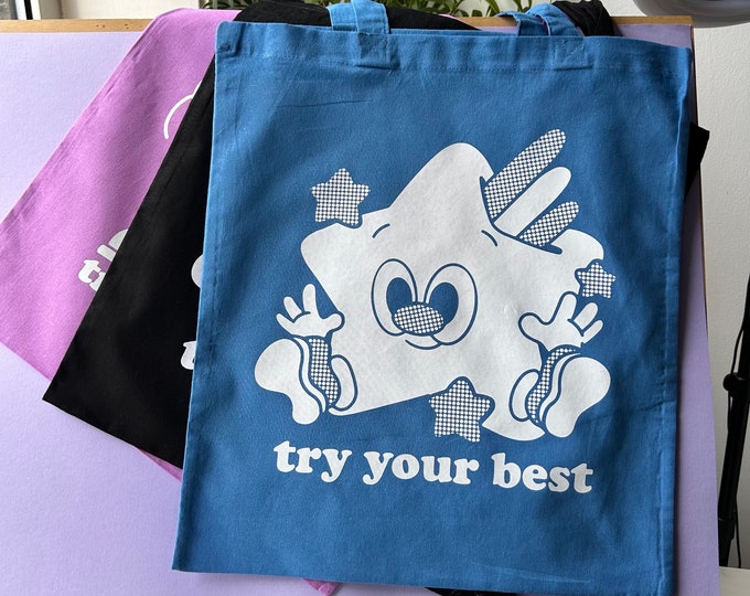 Try Your Best / Try Your Worst Tote (Various Colours)