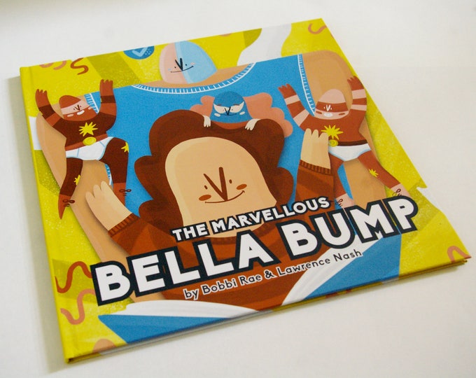 The Marvellous Bella Bump Limited Softback Book