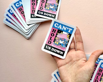 Can’t Hold Us Down Vinyl Sticker