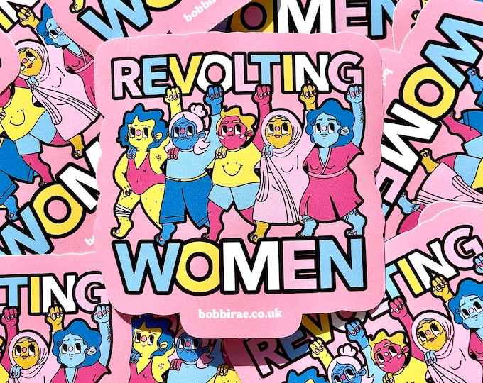 Revolting Women Vinyl Sticker