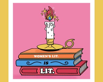 Women's Lit is Lit Art Print
