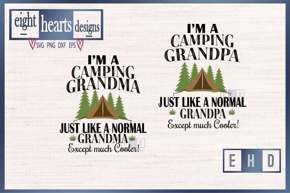Download I M A Camping Grandma Grandpa Svg Cutting Designs Etsy