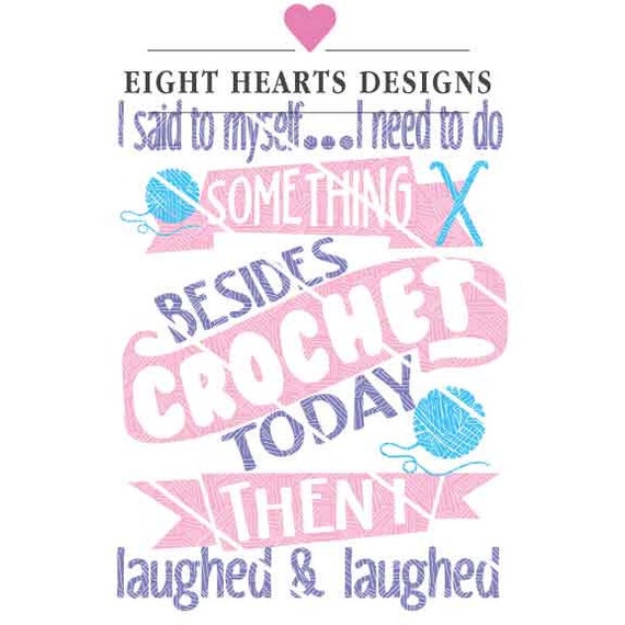 I Said To Myself Crochet Quilt Svg Cutting File Great Etsy