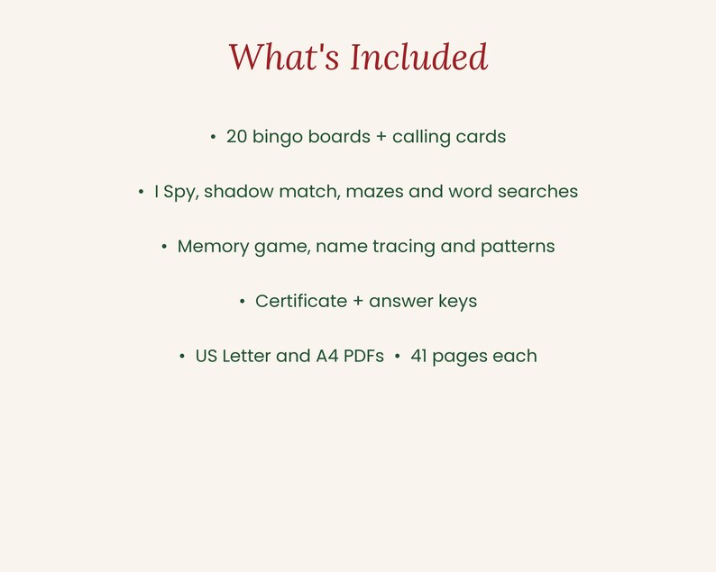 May include: A list titled What's Included featuring 20 bingo boards and calling cards, I Spy, shadow match, mazes, word searches, memory game, name tracing, patterns, certificate, answer keys, and US Letter and A4 PDFs with 41 pages each.