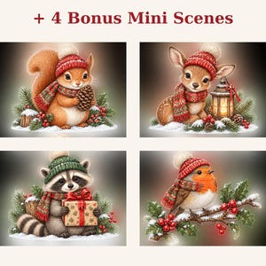 May include: Four illustrations labeled + 4 Bonus Mini Scenes featuring a squirrel with a pinecone, a deer with a lantern, a raccoon holding a gift, and a robin on a holly branch. Each animal wears a red or green knit hat and scarf.