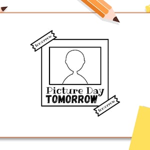 Picture Day Tomorrow Self-Inking, Wood Handle or Art Block Teacher Stamp, Student Stamp, Classroom Stamp (2085)