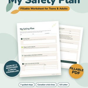 May include: A My Safety Plan fillable worksheet for teens and adults. The document includes sections for warning signs, coping strategies, support people, and crisis lines. It is a digital download featuring seven guided steps.