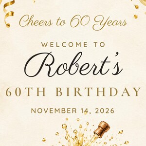 Letrero de bienvenida de cumpleaños personalizado, Letrero ¡Brindemos por 60 años!, Arco de globos negro y dorado para decoración de cumpleaños, Archivo digital imprimible de 24x36 imagen 3