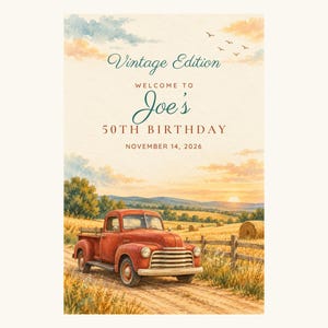 Custom Birthday Welcome Sign, Vintage Edition Sign, Vintage Truck Birthday Decor, Printable 24x36 Digital File image 2