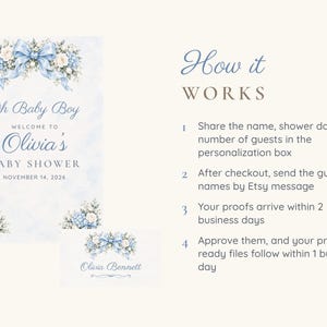May include: A baby shower sign and name card set featuring light blue bows, white and blue flowers, and the text: Oh Baby Boy WELCOME TO Olivia's BABY SHOWER NOVEMBER 14, 2026. The right side lists instructions titled How it WORKS with four steps.