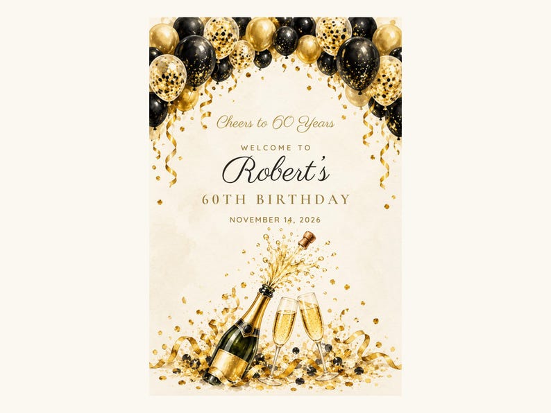 Letrero de bienvenida de cumpleaños personalizado, Letrero ¡Brindemos por 60 años!, Arco de globos negro y dorado para decoración de cumpleaños, Archivo digital imprimible de 24x36 imagen 2