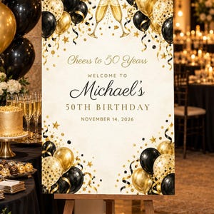 Custom Birthday Welcome Sign, Cheers to 50 Years Sign, Black and Gold Balloon Birthday Decor, Printable 24x36 Digital File image 1