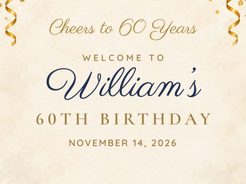 Custom Birthday Welcome Sign, Cheers to 60 Years Sign, Navy and Gold Balloon Arch Birthday Decor, Printable 24x36 Digital File image 3
