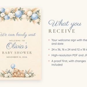 May include: A baby shower welcome sign featuring blue and cream balloons, pampas grass, and two teddy bears. The text reads: We can bearly wait, WELCOME TO Olivia's BABY SHOWER, NOVEMBER 14, 2026. Includes sizes 24 x 36, 16 x 24, and 12 x 18 inches.