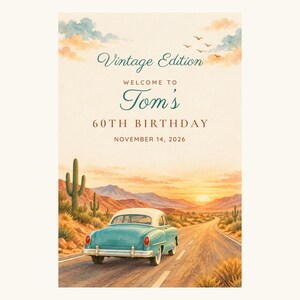 Letrero de bienvenida de cumpleaños personalizado, edición vintage, decoración de cumpleaños con diseño de coche retro, archivo digital imprimible de 24x36 pulgadas. imagen 2