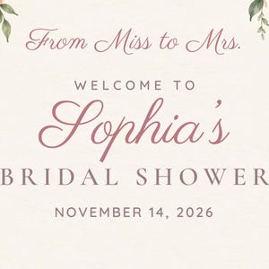 Custom Bridal Shower Welcome Sign, From Miss to Mrs Sign, Blush Peony Bridal Shower Decor, Printable 24x36 Digital File immagine 3