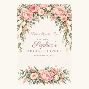 Custom Bridal Shower Welcome Sign, From Miss to Mrs Sign, Blush Peony Bridal Shower Decor, Printable 24x36 Digital File immagine 2