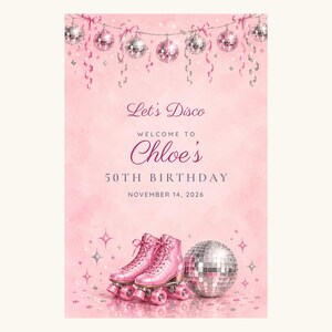 Custom Birthday Welcome Sign, Let's Disco Sign, Disco and Roller Skates Birthday Decor, Printable 24x36 Digital File image 2