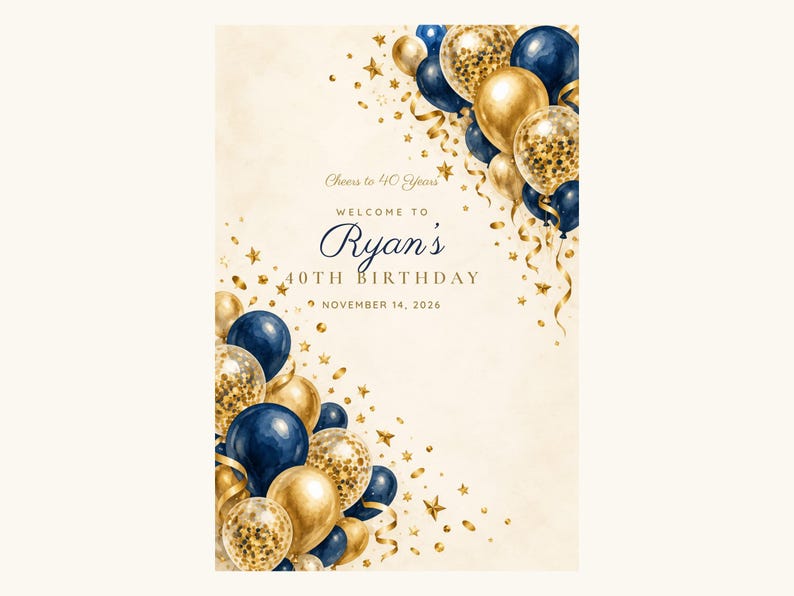 Letrero de bienvenida de cumpleaños personalizado, Letrero ¡Brindemos por 40 años!, Decoración de cumpleaños con globos azul marino y dorados, Archivo digital imprimible de 24x36 imagen 2