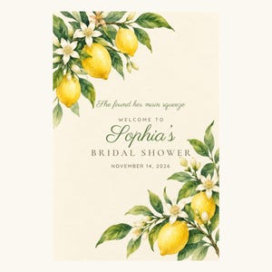 Custom Bridal Shower Welcome Sign, She Found Her Main Squeeze Lemon Sign, Lemon Branch Bridal Shower Decor, Printable 24x36 Digital File afbeelding 2