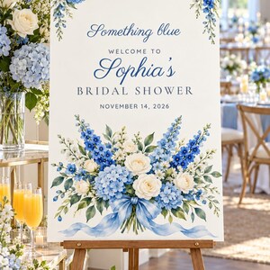 Custom Bridal Shower Welcome Sign, Something Blue Floral Sign, Blue Bouquet Bridal Shower Decor, Printable 24x36 Digital File image 1