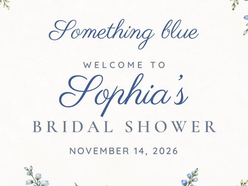 Custom Bridal Shower Welcome Sign, Something Blue Floral Sign, Blue Bouquet Bridal Shower Decor, Printable 24x36 Digital File image 3