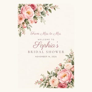 Op de afbeelding: Een rechthoekig bord voor een bruidsdouche op een cr&egrave;mekleurige achtergrond met roze aquarelpioenen en groen blad in de hoeken. De tekst luidt: From Miss to Mrs. WELCOME TO Sophia's BRIDAL SHOWER NOVEMBER 14, 2026.