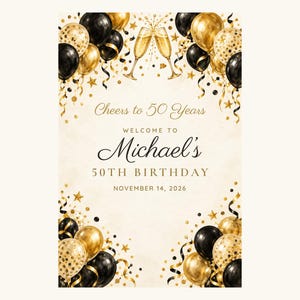 Custom Birthday Welcome Sign, Cheers to 50 Years Sign, Black and Gold Balloon Birthday Decor, Printable 24x36 Digital File image 2