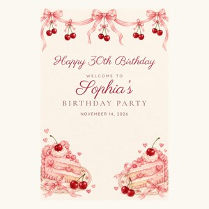 Custom Birthday Welcome Sign, Happy 30th Birthday Sign, Cherry and Bow Birthday Decor, Printable 24x36 Digital File image 2