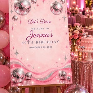 Individuelles Willkommensschild zum Geburtstag, „Let's Disco“-Schild, Geburtstagsdeko mit rosa Discokugel, druckbare digitale Datei (24x36 Zoll) Bild 1