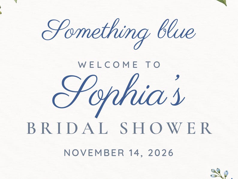 Custom Bridal Shower Welcome Sign, Something Blue Floral Sign, Blue Hydrangea Bridal Shower Decor, Printable 24x36 Digital File image 3