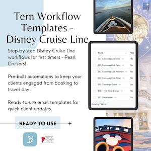 May include: Image of a digital workflow template for Disney Cruise Line. The text reads "Tern Workflow Templates - Disney Cruise Line." The image includes a tablet displaying a list of trip names and a logo that says "Ready to Use."