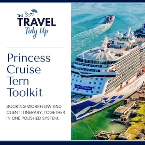 May include: A digital graphic featuring a large white cruise ship docked at a pier. Text reads: THE TRAVEL Tidy Up, Princess Cruise Tern Toolkit, BOOKING WORKFLOW AND CLIENT ITINERARY, TOGETHER IN ONE POLISHED SYSTEM. The ship has blue accents.