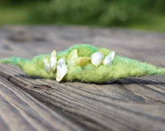 Pea Pod Brooch Felted Wool Brooch Felt Pin Wool Silk Green Sweet Water Pearls