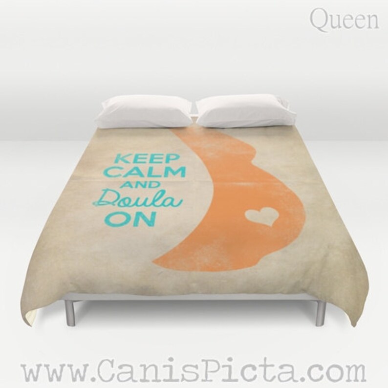 Duvet Cover Keep Calm Doula On Queen Or King Etsy