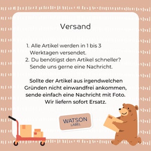 Puede incluir: Ilustraci&oacute;n de un oso marr&oacute;n sosteniendo un paquete con el texto "WATSON LABEL" en &eacute;l. El texto "Versand" est&aacute; en la parte superior de la imagen. El texto debajo dice: "1. Alle Artikel werden in 1 bis 3 Werktagen versendet. 2. Du ben&ouml;tigst den Artikel schneller? Sende uns gerne eine Nachricht. Sollte der Artikel aus irgendwelchen Gr&uuml;nden nicht einwandfrei ankommen, sende einfach eine Nachricht mit Foto. Wir liefern sofort Ersatz."