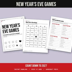 May include: Three white paper sheets featuring New Year's Eve games. The left sheet is titled New Year's Eve Games. The center sheet is a New Year's Eve bingo card. The right sheet contains 2027 prediction cards with black and red text.