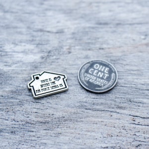 Home is Where the Air Force Sends Us Pewter Charm
