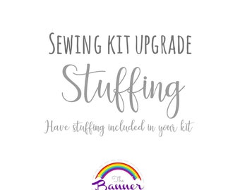 May include: Sewing kit upgrade: stuffing. Have stuffing included in your kit. The Banner Boutique logo with a rainbow and cloud design.