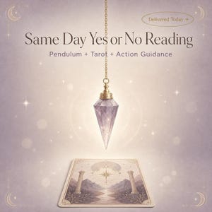 Same Day Yes Or No Pendulum & Tarot Reading, Divination Session with Personal Reflection Guidance