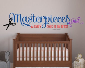Kids Wall Decal Masterpieces Every Child Is An Artist - Vinyl Wall Decal