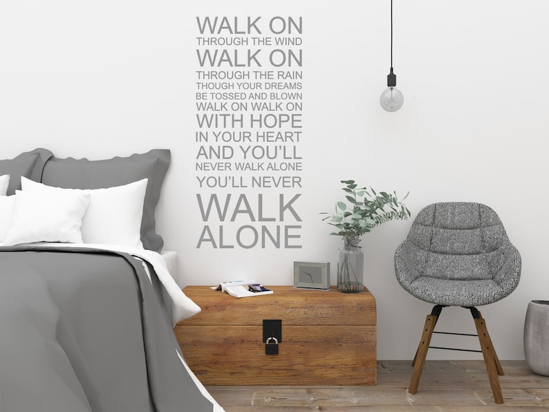 Wall Decal Youll Never Walk Alone Wall Sticker Home Decor Etsy